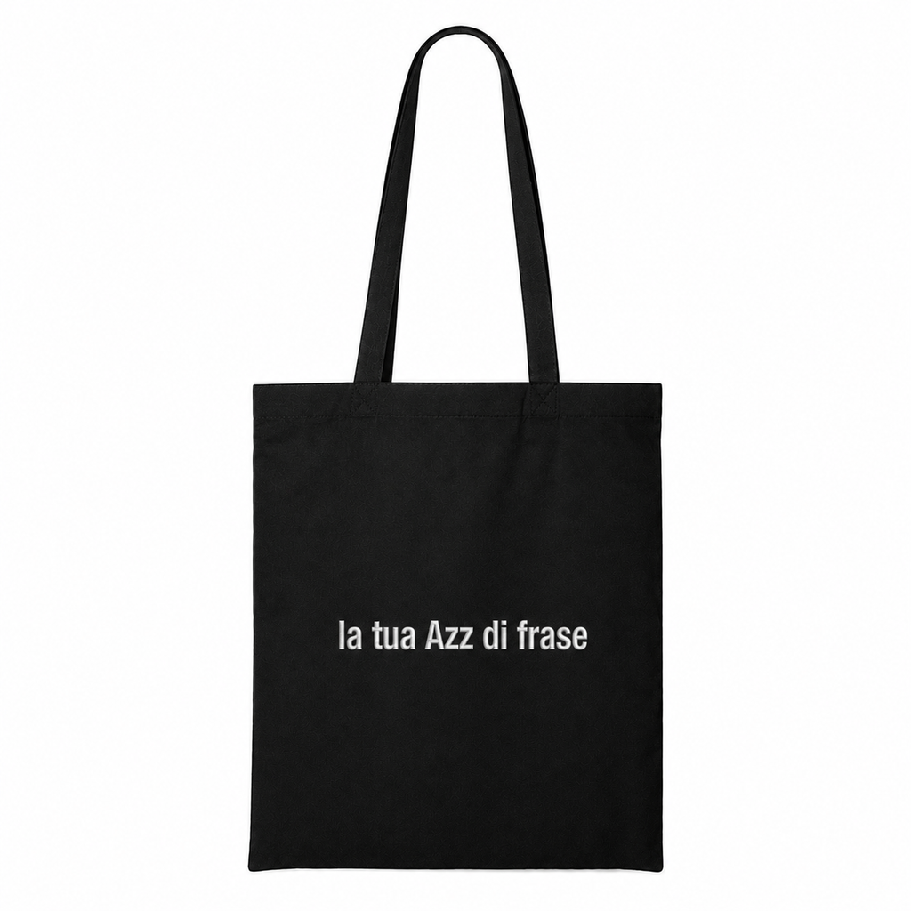 Shopper in COTONE CANVAS ORGANICO pesante con FRASE RICAMATA PERSONALIZZATA